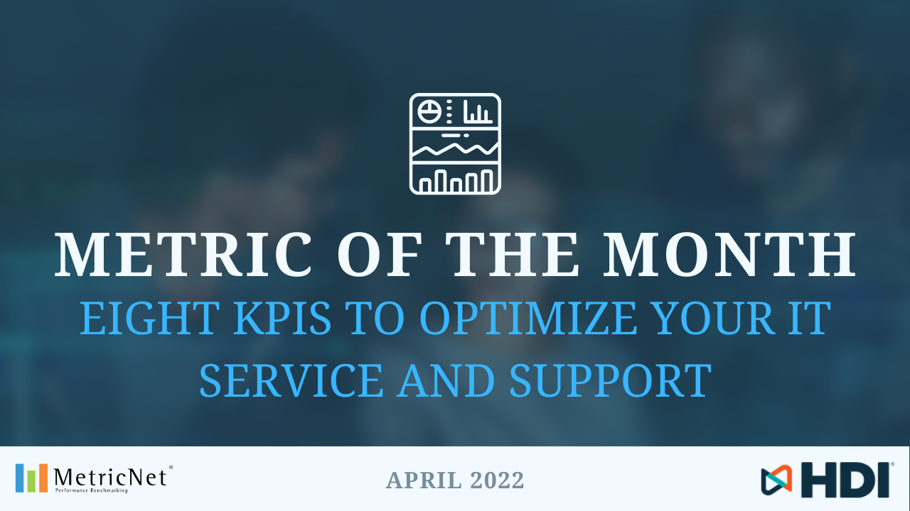 Eight KPIs to Optimize Your IT Service and Support