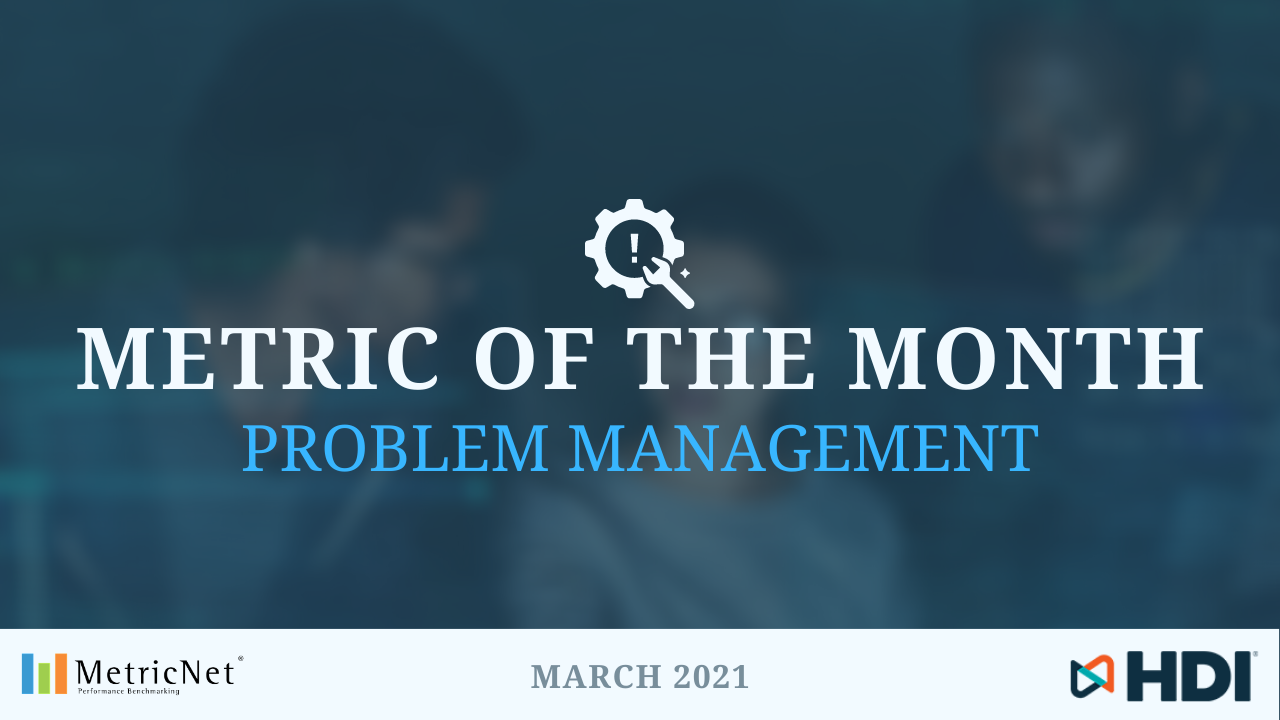 The Metrics of Problem Management