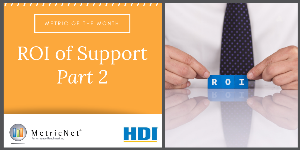The ROI of Support: Part 2