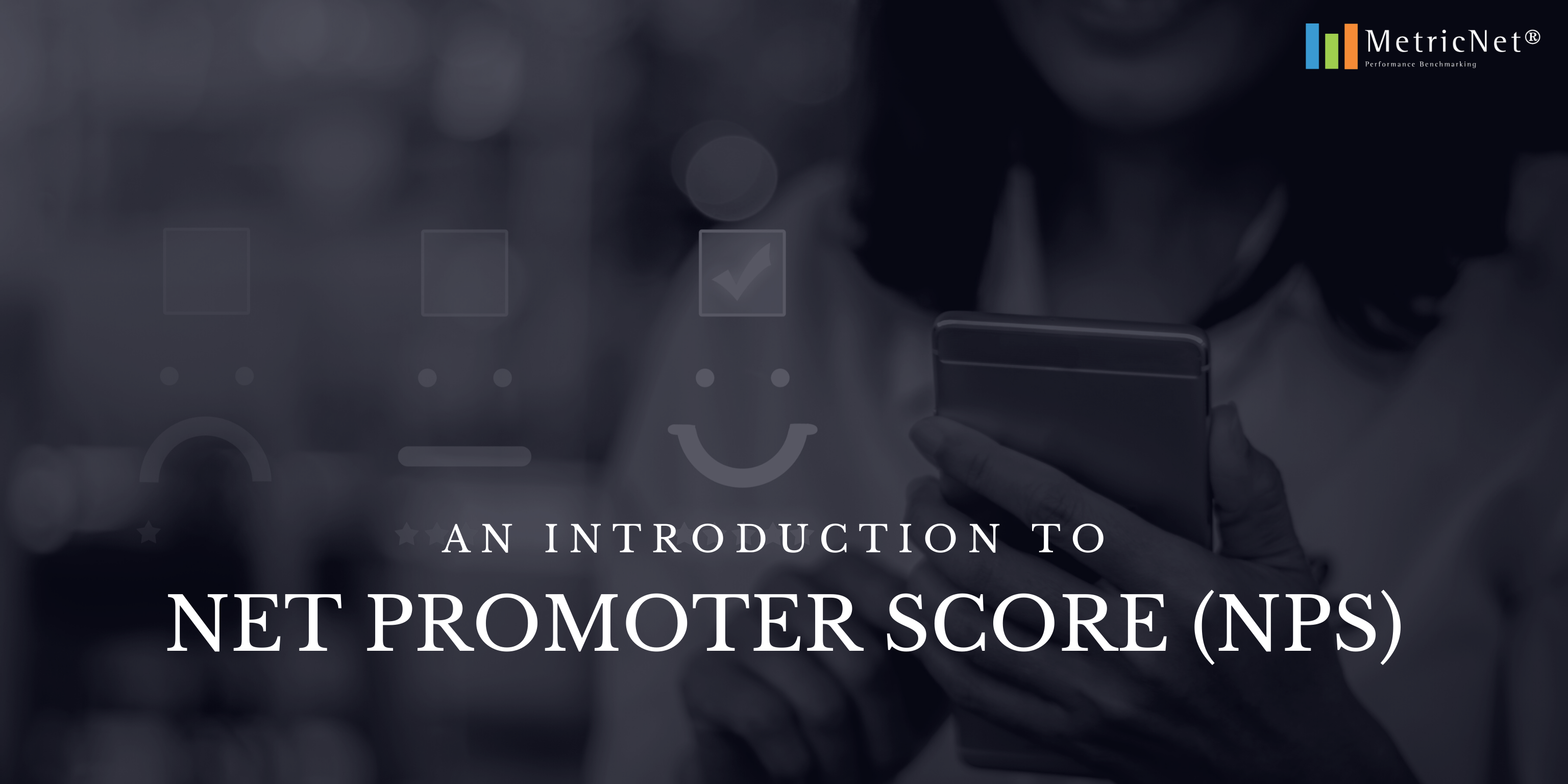 Net Promoter Score Benchmarks | Metric of the Month