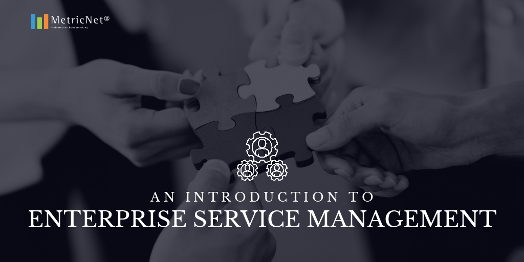 Introduction to Enterprise Service Management (ESM)