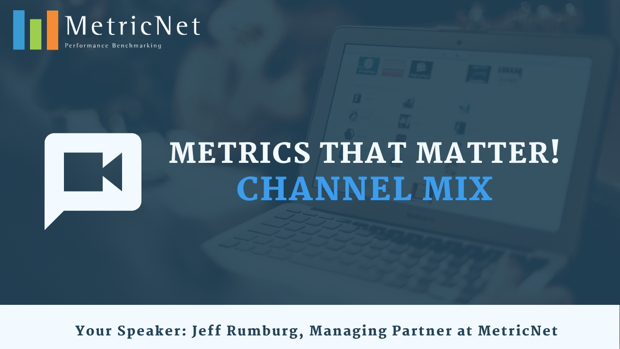 Metrics that Matter – The Emerging Metrics of Channel Mix