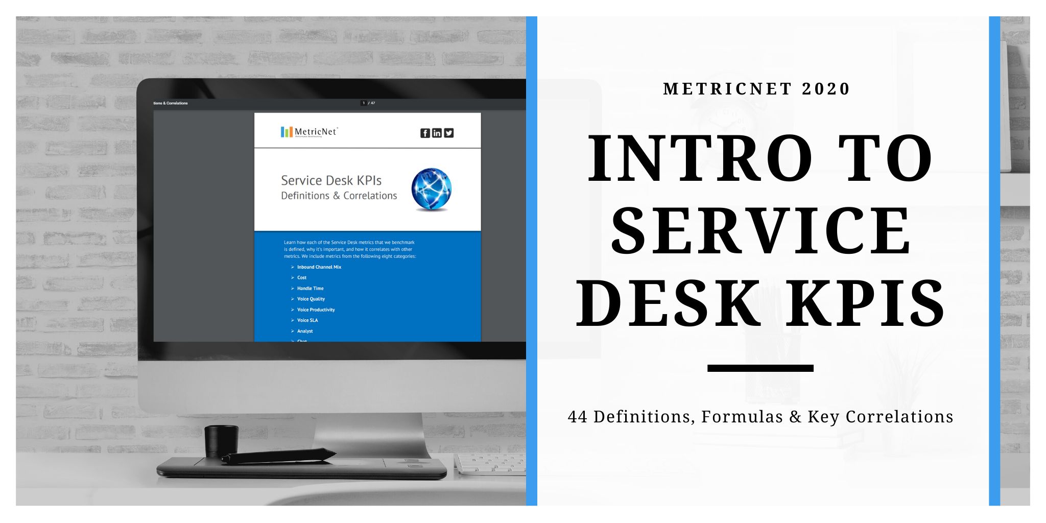 Introduction to Insourced IT Service Desk Metrics | 44 Definitions, Formulas & Key Correlations