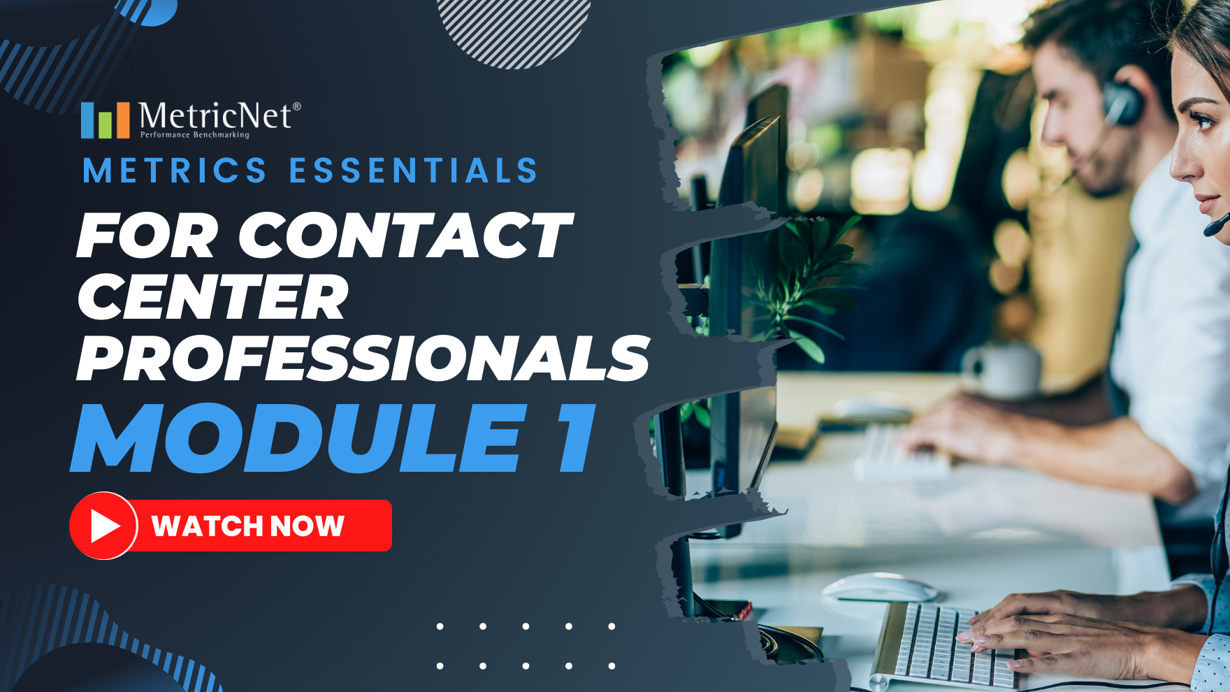 Contact Center Metrics Essentials Module 1 | The Most Important Metrics for Inbound Customer Service