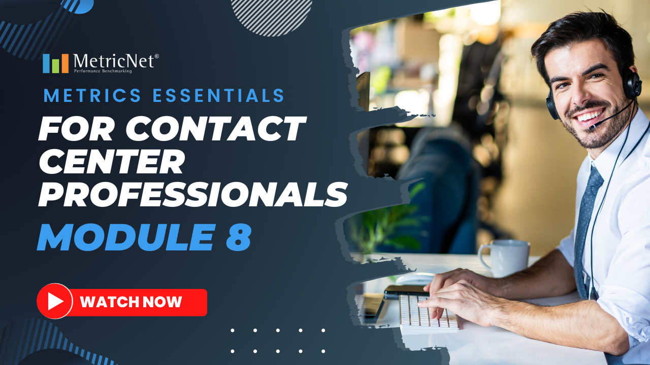 Contact Center Metrics Essentials Module 8 | The Agent Balanced Scorecard