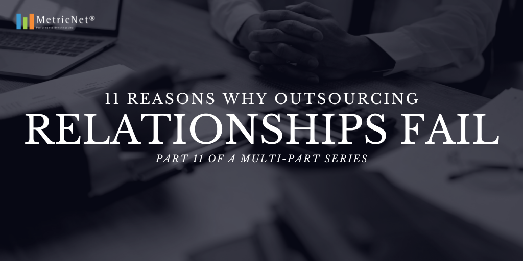 11 Reasons Outsourcing Relationships Fail – Vendors Experience Extremely High Turnover