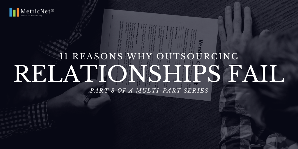 11 Reasons Outsourcing Relationships Fail – Client and Vendor View the Contract as a Zero-Sum Game